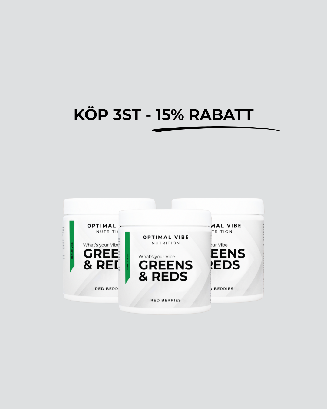 Greens & Reds