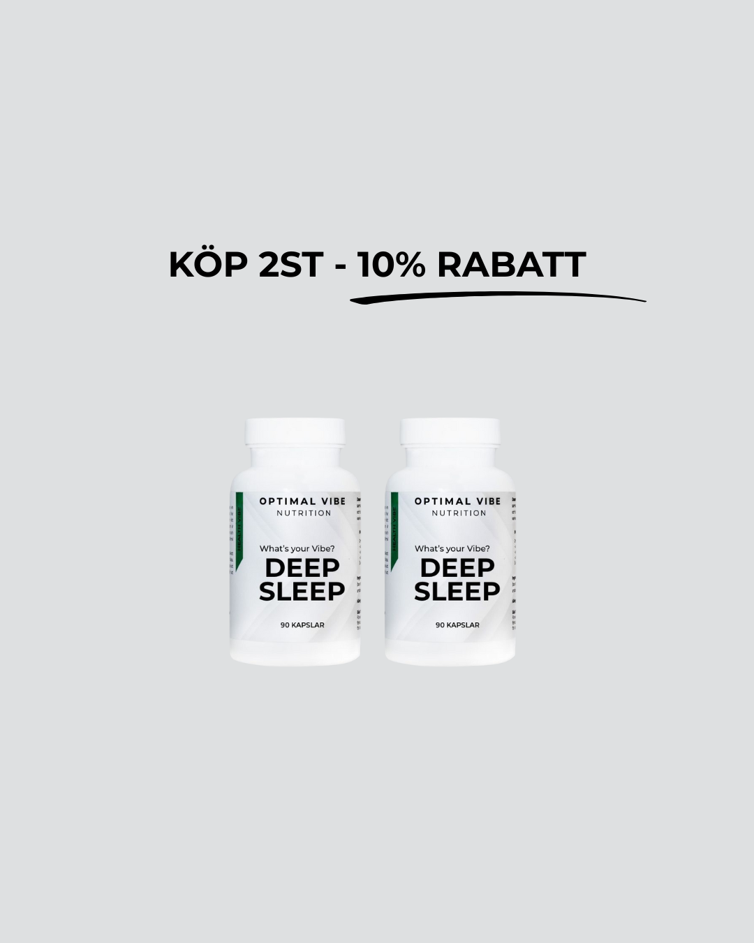 Deep Sleep
